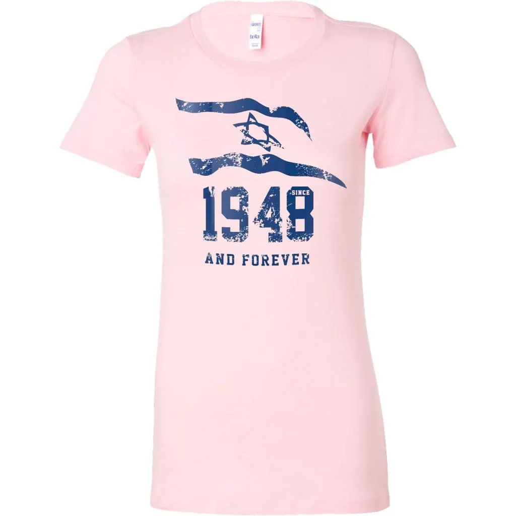 Israel 1948 And Forever Women's Shirt Tops